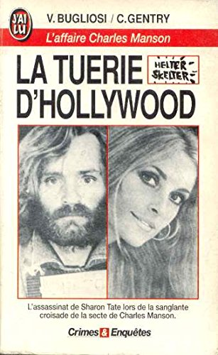 La tuerie d'Hollywood: L'affaire Charles Manson book