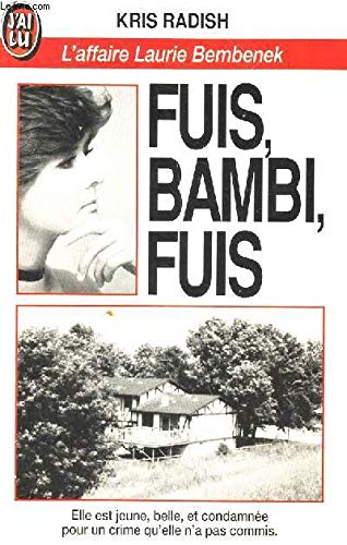 Fuis, Bambi, fuis: L'affaire Laurie Bembenek Books
