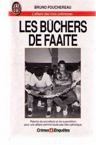 Les bûchers de Faaite: L'affaire des trois prêtresses Books