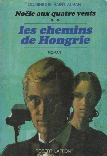 Noelle aux 4 vents t3 les chemins de hongrie Books