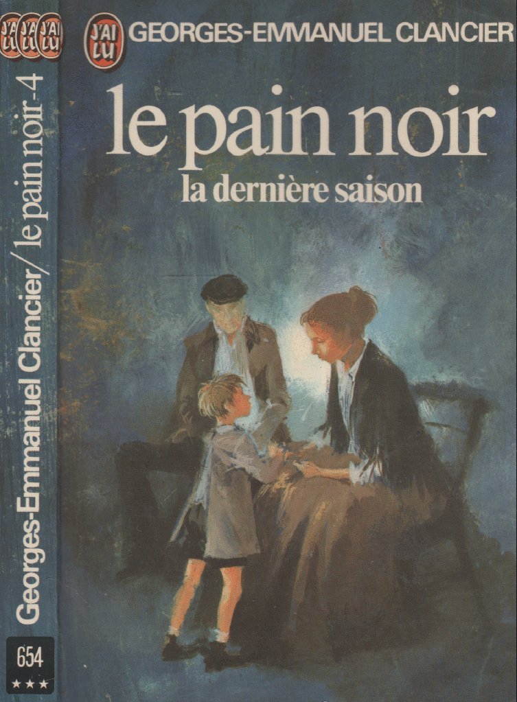 Le pain noir. Tome 4. La dernière saison book