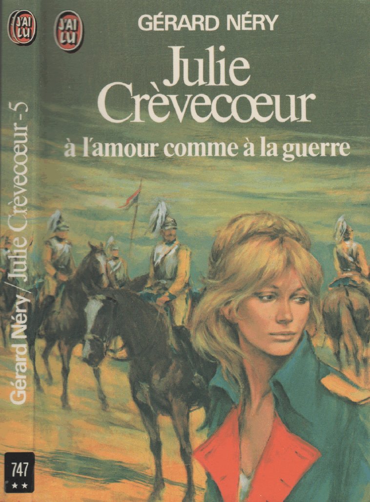 Julie crevecoeur t5 - a l'amour comme a la guerre Books