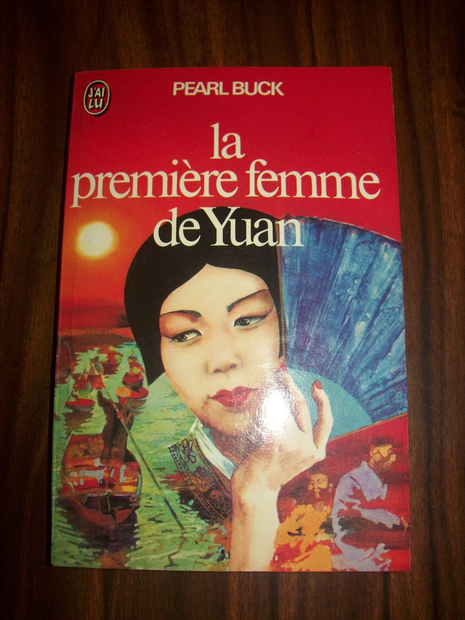 La Première femme de Yuan (J'ai lu) Books