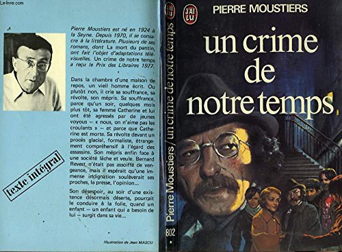 Un Crime de notre temps (J'ai lu) book