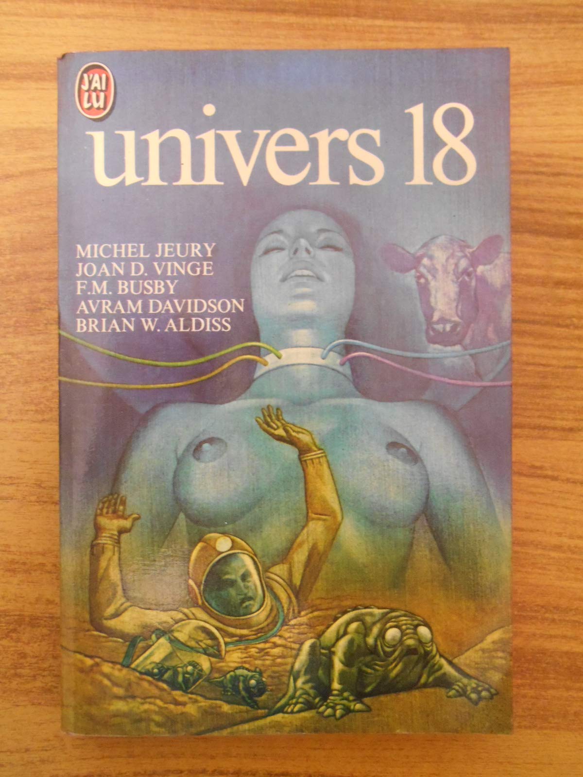 Univers 18 - J'ai lu n° 977 - Jeury/Vinge/Busby/Davidson/Aldiss Books