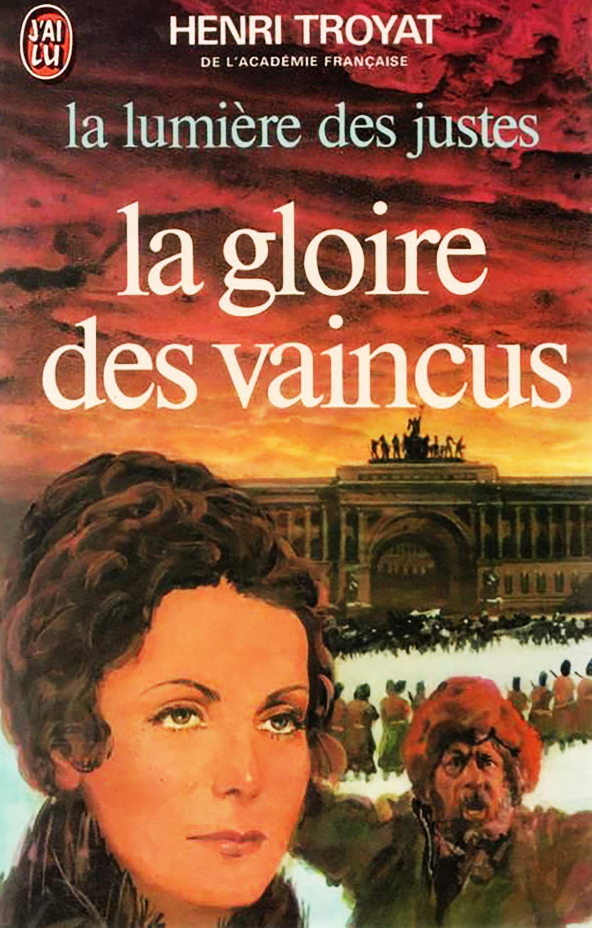 La lumiere des justes Tome III : La gloire des vaincus Books