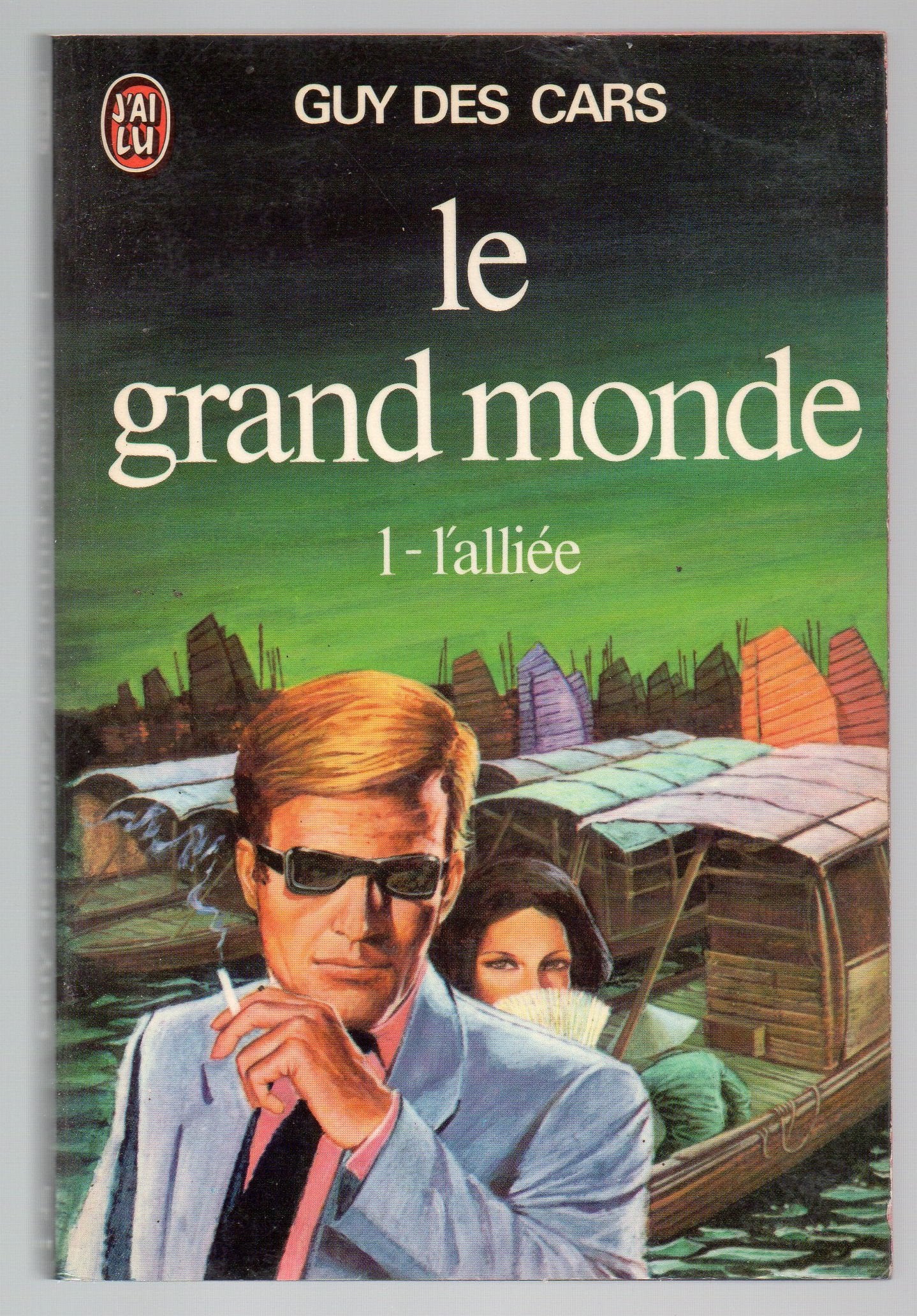 Le grand monde Tome I : L'alliee book