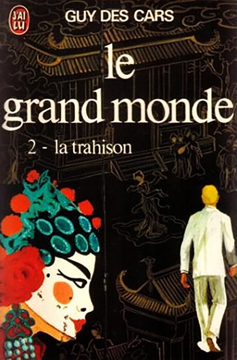 Le grand monde - Tome 2 : La trahison Contemporary literature