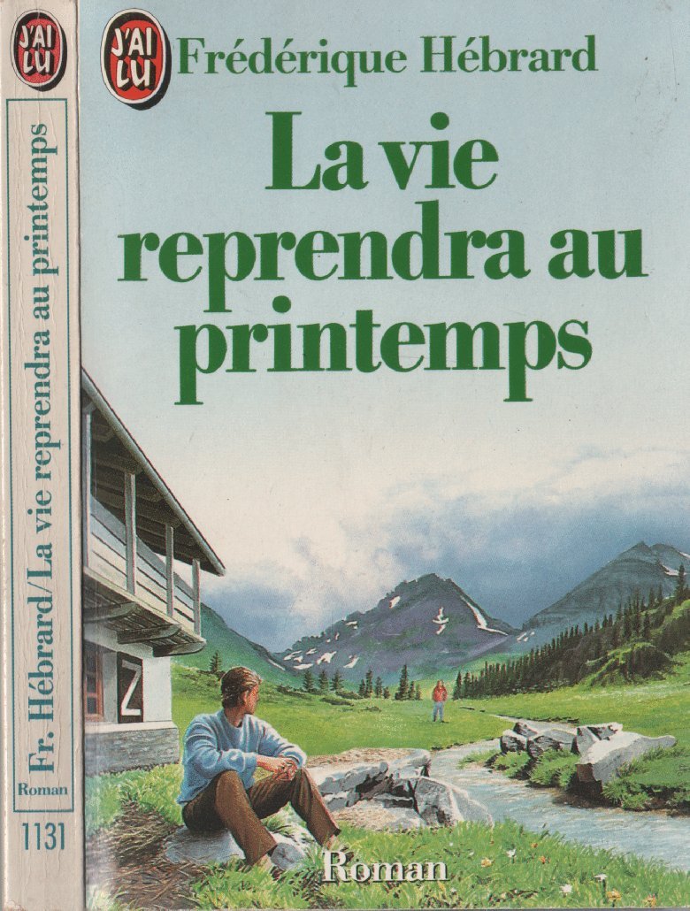 La Vie reprendra au printemps book