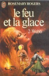 Le feu et la glace Tome II : Webb book