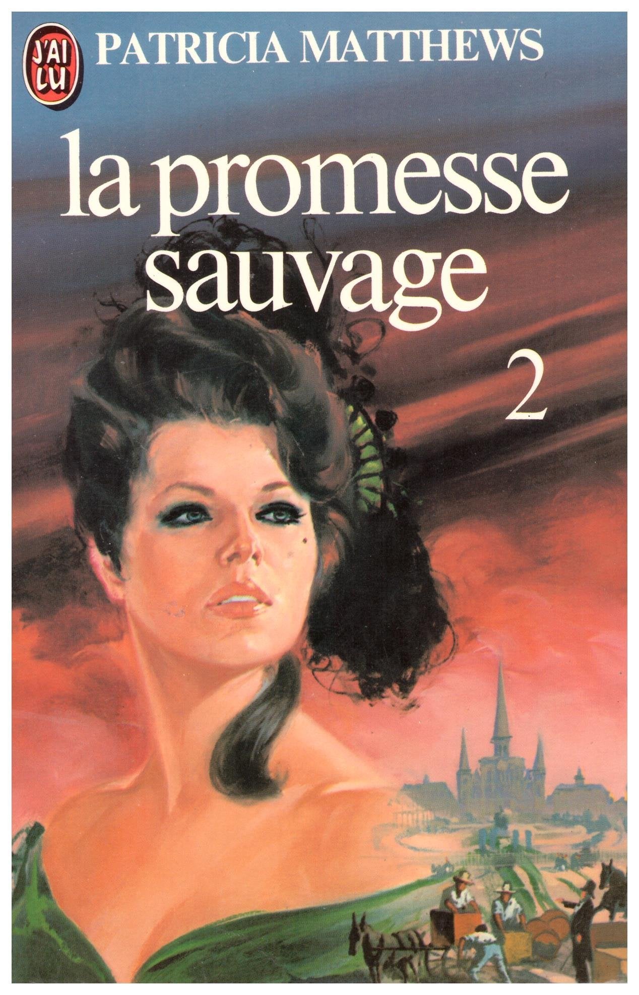 La promesse sauvage Tome 2 book