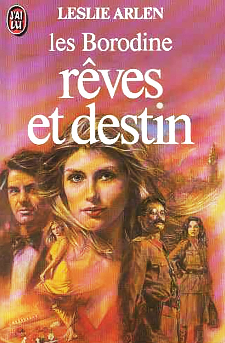 Les Borodine. Vol. 3. Rêves et destin Books