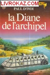 La Diane de l'archipel : voyages excentriques Books