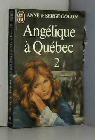 Angelique a quebec t2 **** Books