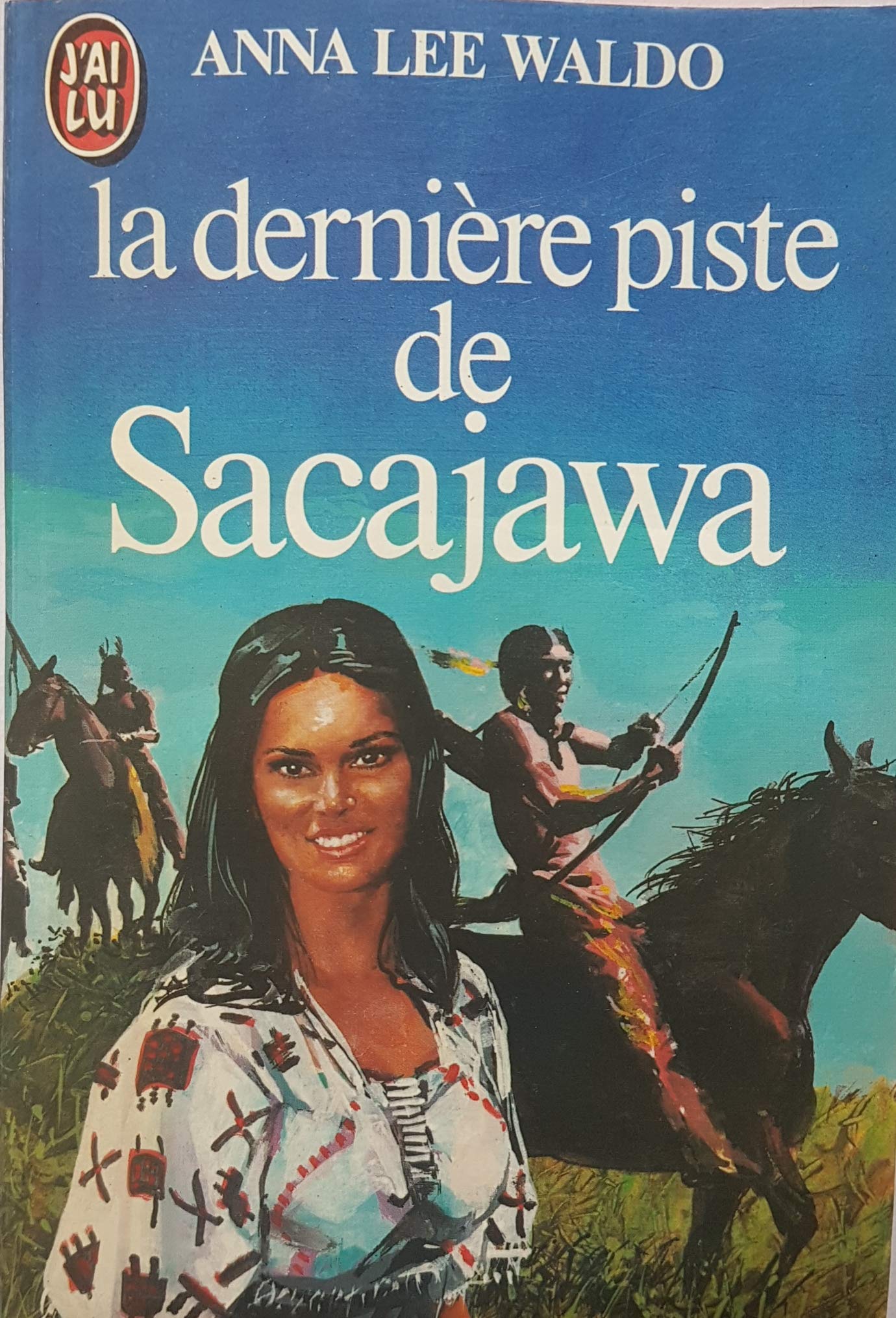 La Dernière piste de Sacajawa Books