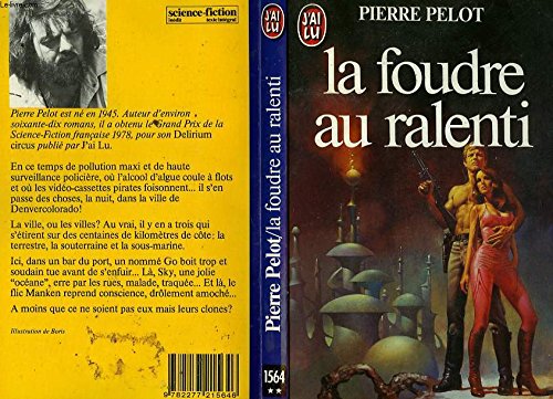 La Foudre au ralenti book