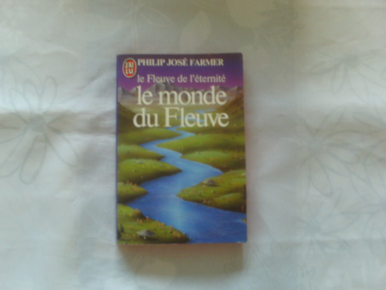 Le fleuve de l'éternité. Vol. 1. Le monde du fleuve Books