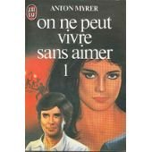 On ne peut vivre sans aimer t1 **** book