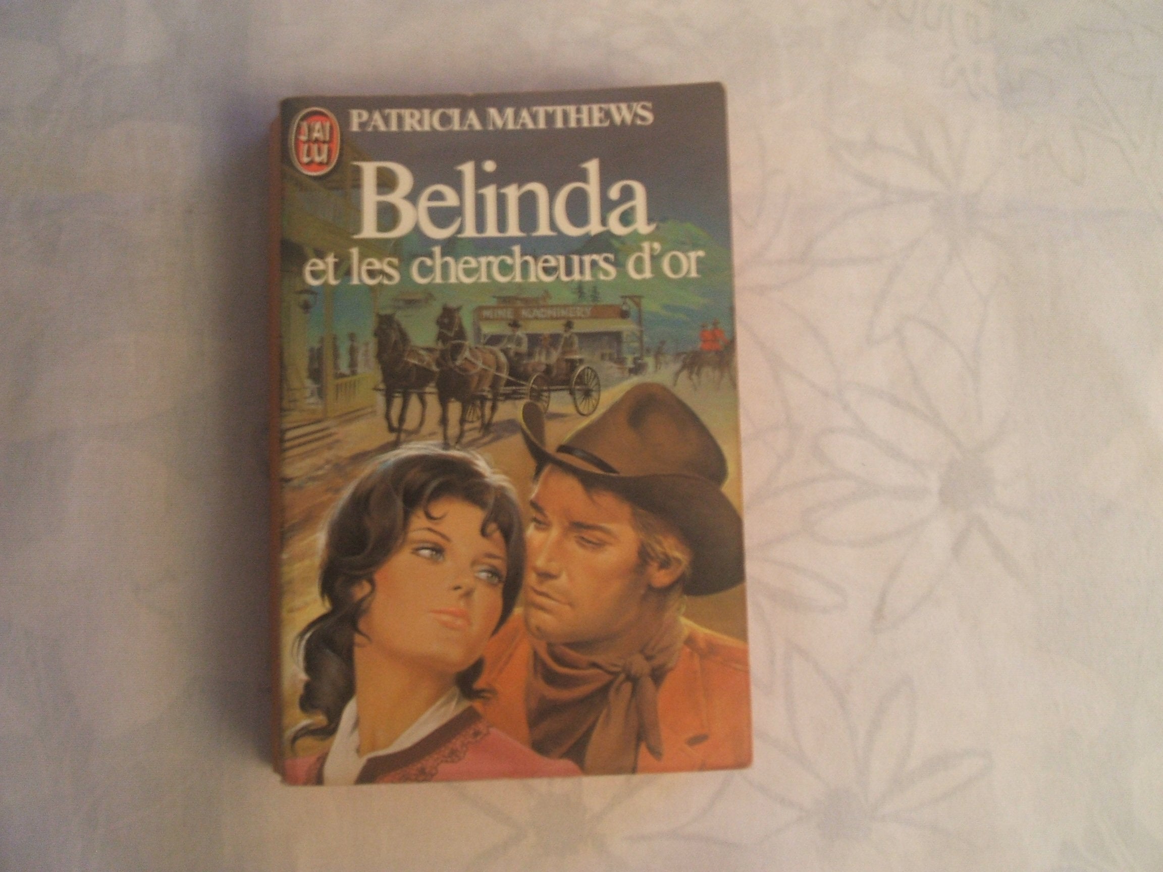 Belinda et les chercheurs d'or Books