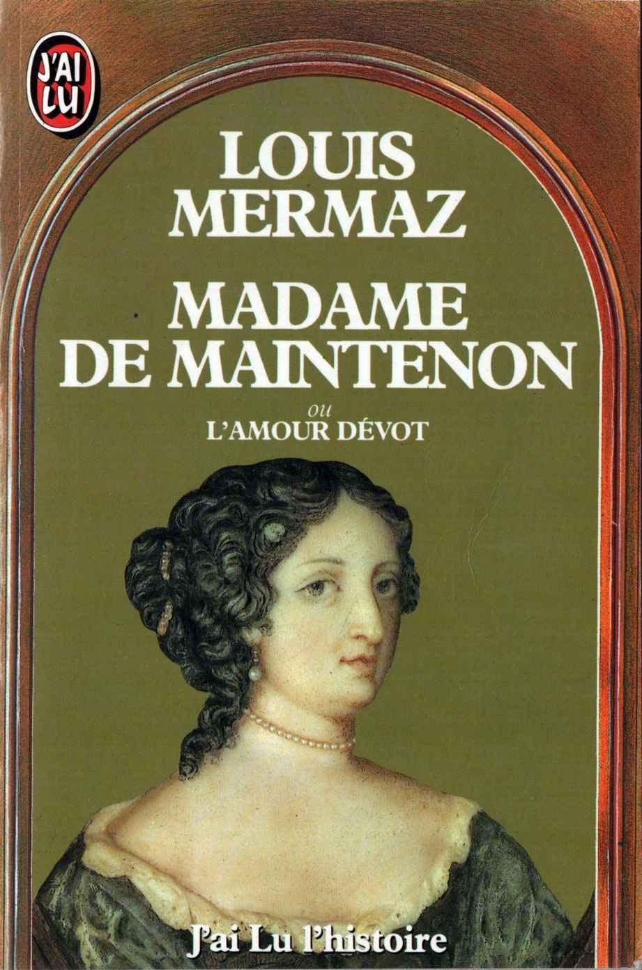 Madame de Maintenon ou l'Amour dévot Books