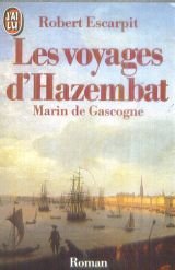 Les voyages d'Hazembat. Marin de Gascogne, : 1789-1801 Books