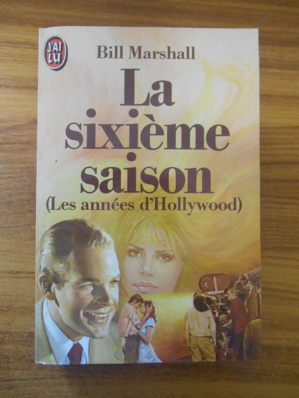 La Sixième saison : les années d'Hollywood Books