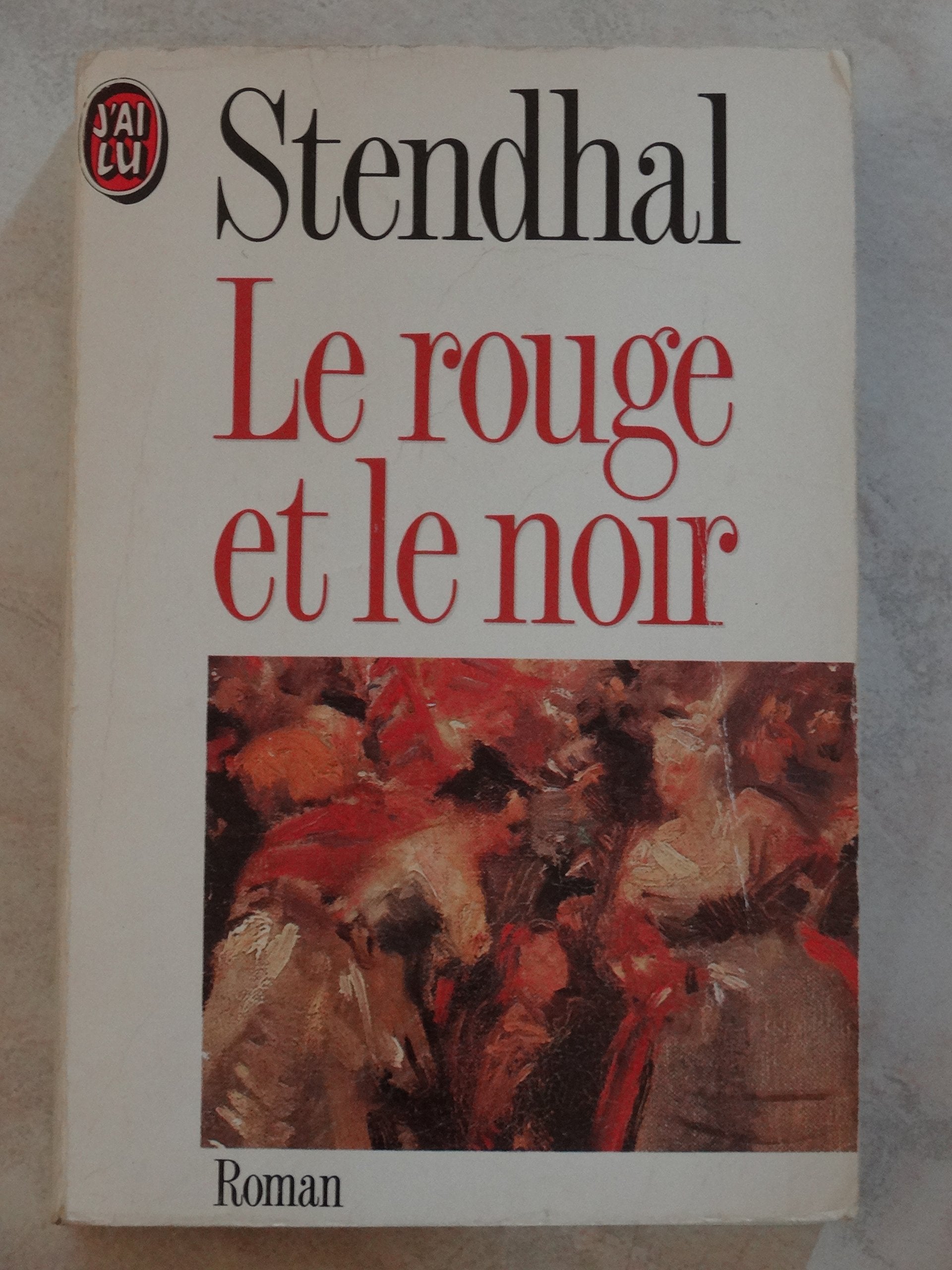 Le rouge et le noir : chronique du XIXe siècle book