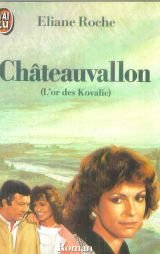 Châteauvallon. Vol. 2. L'Or des Kovalic Books