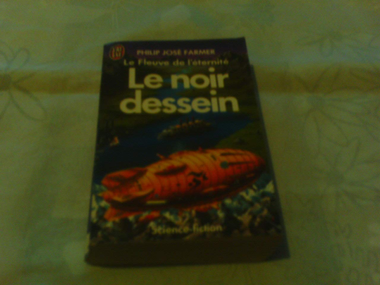 Le fleuve de l'éternité. Vol. 3. Le noir dessein Books