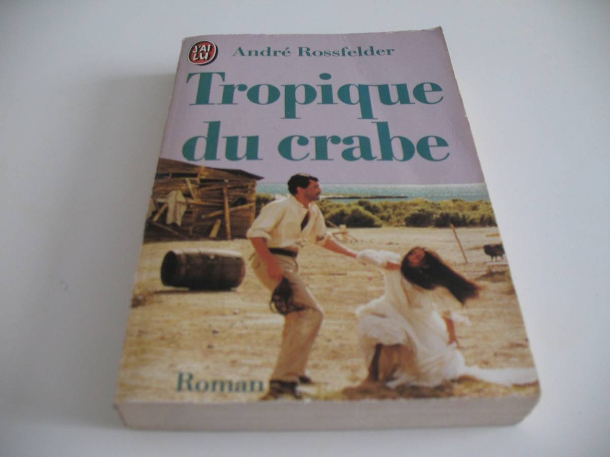 Tropique du crabe : Clipperton, l'île tragique Books