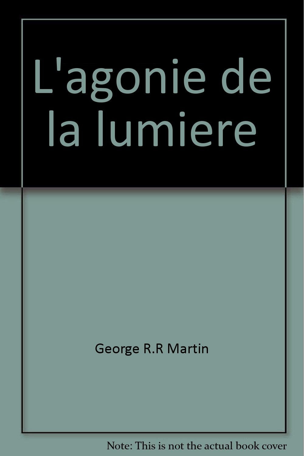 L'agonie de la lumiere ***** Books