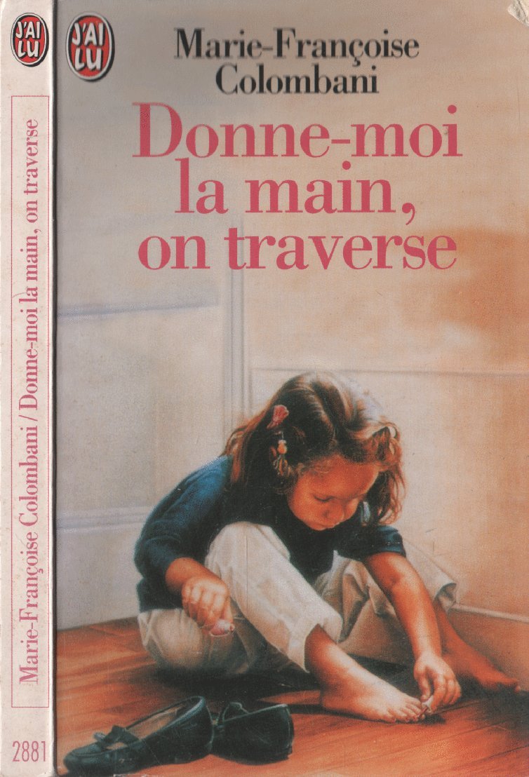 Donne-moi la main, on traverse *** Books