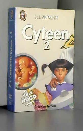 Cyteen. Tome 2 Fantasy & Sci-Fi
