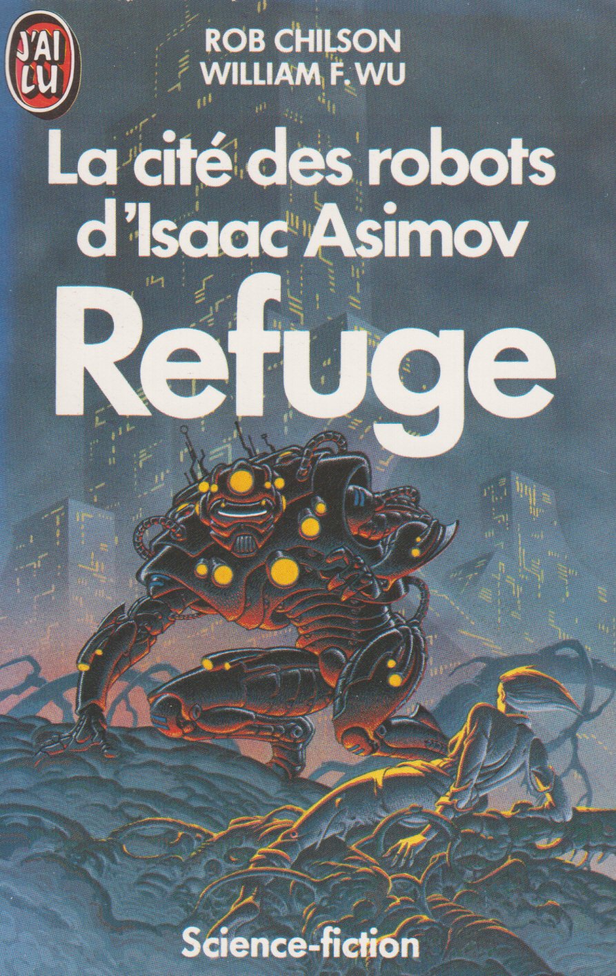 Cite des robots d'isaac asimov t3 - refuge - le perihelie (La) Books