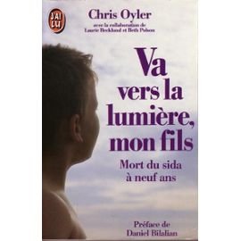 Va Vers La Lumiere Mon Fils - Mort Du Sida Books