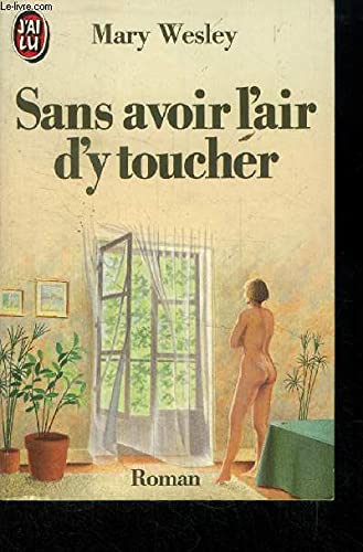 Sans avoir l'air d'y toucher book