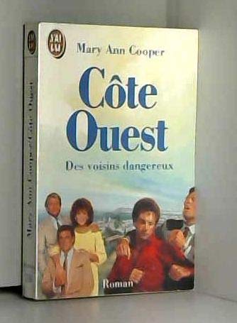 Côte ouest : des voisins dangereux Books