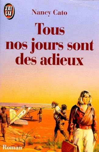 Tous nos jours sont des adieux ******** Books