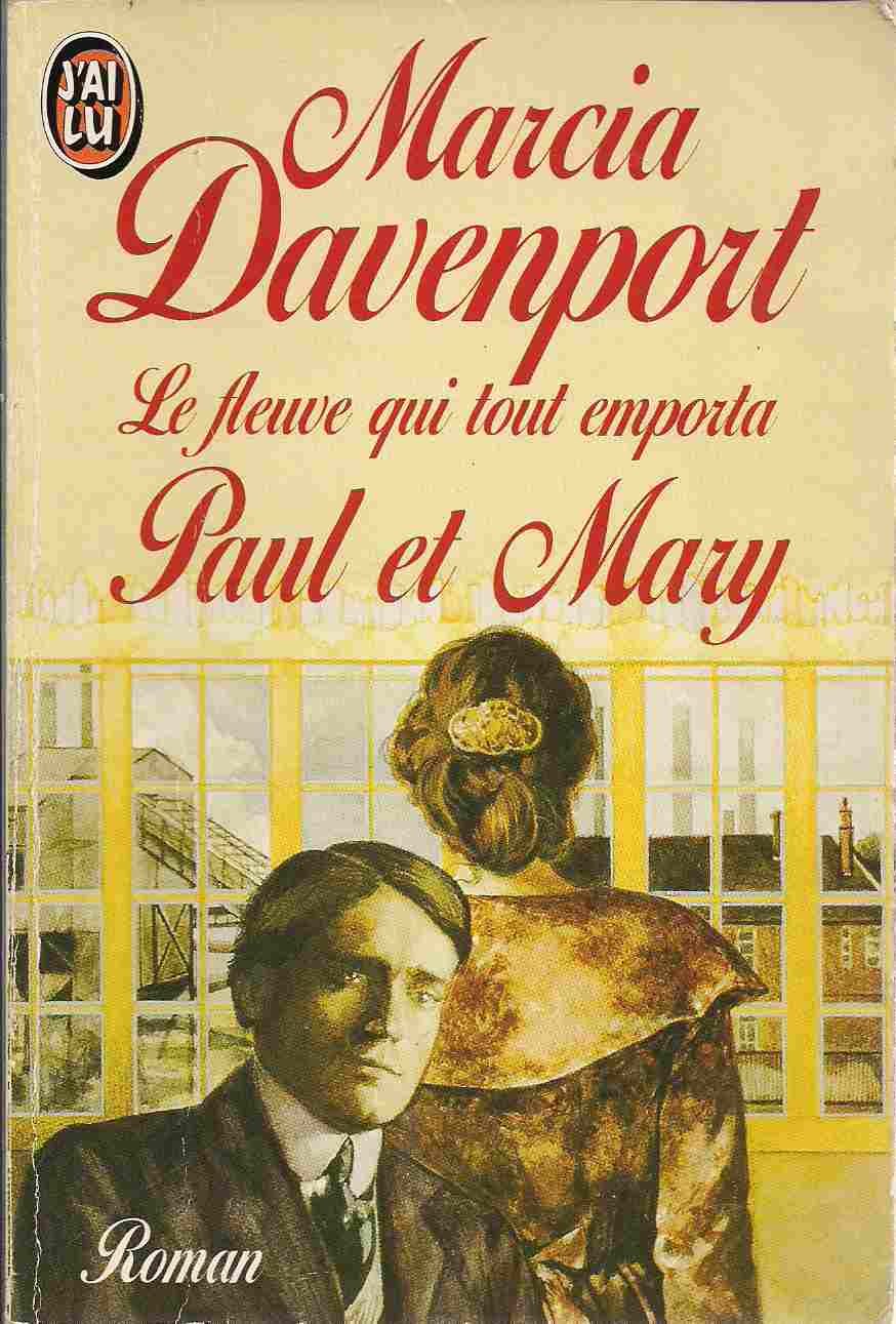 Le fleuve qui tout emporta. Vol. 2. Paul et Mary Books