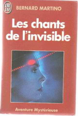 Chants de l'invisible ******** aventure mysterieuse (Les) Books