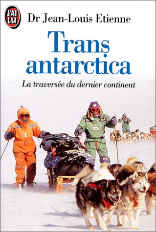 Transantarctica: La traversée du dernier continent Books
