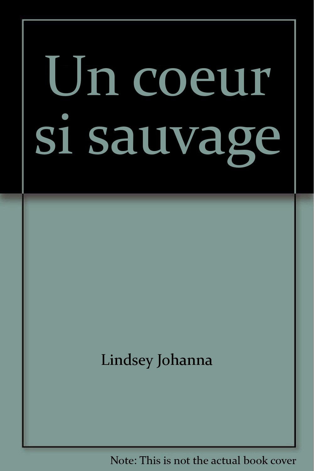Un coeur si sauvage book