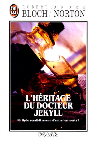 L'heritage du docteur jekyll - mr hyde serait-il revenu d'entre les morts ? book
