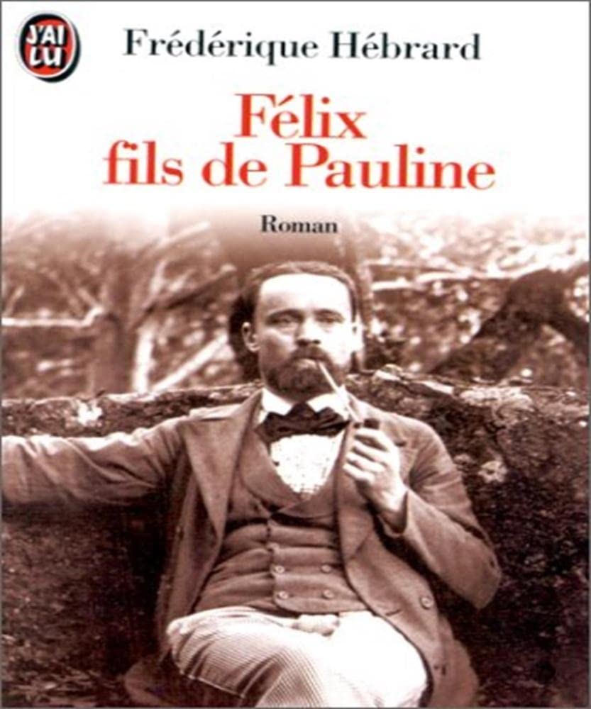 Félix, fils de Pauline book