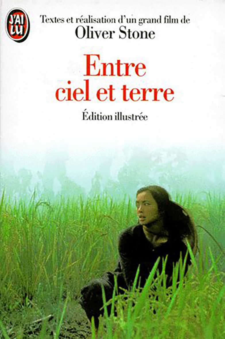 Entre ciel et terre: Le film d'Oliver Stone Books