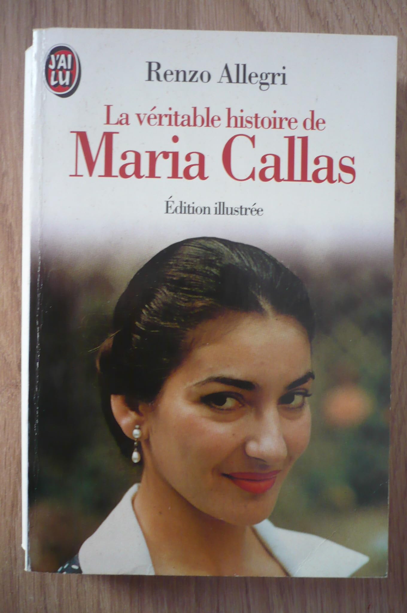 La véritable histoire de Maria Callas Books