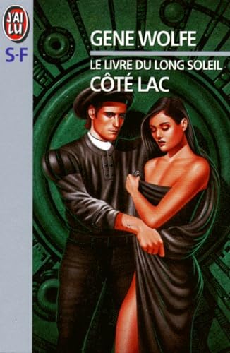 Le Livre du Long Soleil. Côté lac, tome 2 book
