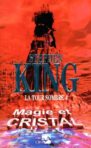 La tour sombre. Vol. 4. Magie et cristal Books