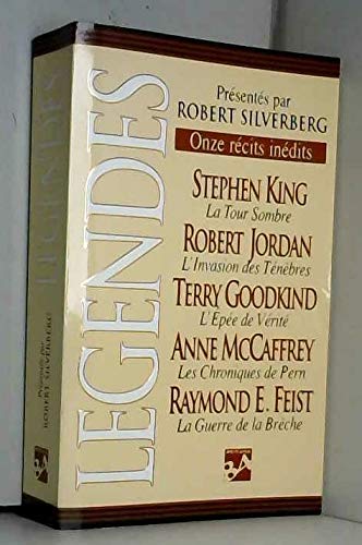 LEGENDES. Onze récits inédits par les maîtres de la fantasy moderne book
