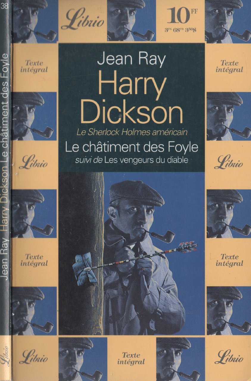 Harry Dickson. Le châtiment des Foyle, suivi de, les vengeurs book
